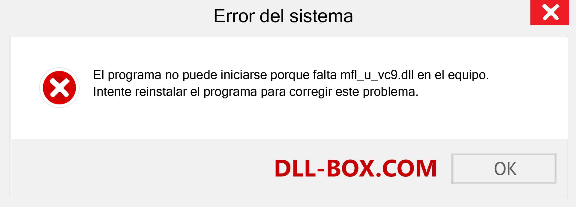 ¿Falta el archivo mfl_u_vc9.dll ?. Descargar para Windows 7, 8, 10 - Corregir mfl_u_vc9 dll Missing Error en Windows, fotos, imágenes